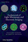 Fundamentals of Light Microscopy and Electronic Imaging Book