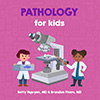 Pathology Kids Book